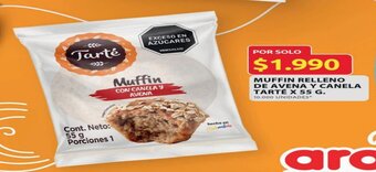 Ara MUFFIN RELLENO DE AVENA Y CANELA TARTÉ X 55 G. oferta