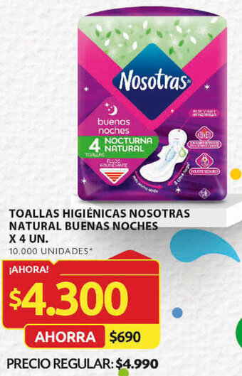 Ara TOALLAS HIGIÉNICAS NOSOTRAS NATURAL BUENAS NOCHES X 4 UN oferta