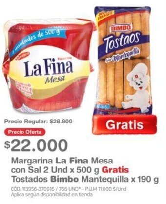 Makro Margarina La Fina Mesa con Sal 2 Und x 500 g Gratis Tostados Bimbo Mantequilla x 190 g oferta