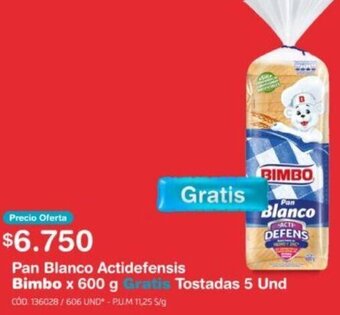 Makro Pan Blanco Actidefensis Bimbo x 600 g Gratis Tostadas 5 Und oferta