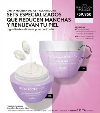 Ésika SETS TRIPLE ACCIÓN MAX DESDE oferta