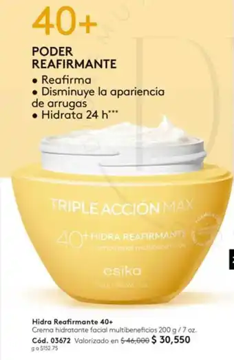 Ésika Hidra Reafirmante 40+ Crema hidratante facial multibeneficios 200 g/7 oz. oferta