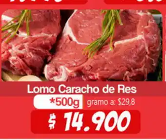 Autoservicio El Jardín Lomo Caracho de Res 500g oferta