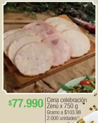 Jumbo Cena celebración Zenú x 750g oferta