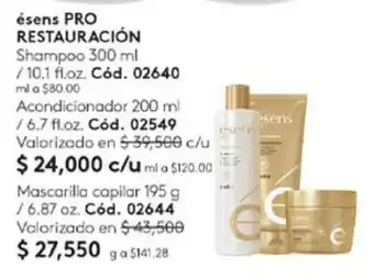 Ésika ésens PRO RESTAURACIÓN Shampoo 300 ml - Acondicionador 200 ml oferta