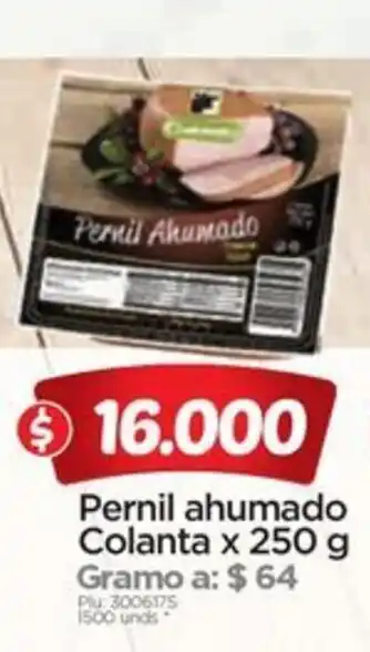 Surtimax Pernil ahumado Colanta x 250 g oferta