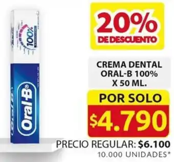 Ara CREMA DENTAL ORAL-B 100% X 50ML oferta