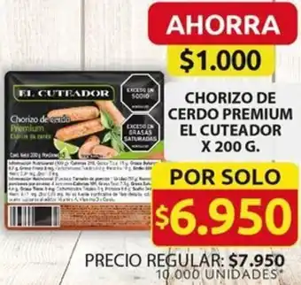 Ara CHORIZO DE CERDO PREMIUM EL CUTEADOR x 200G oferta
