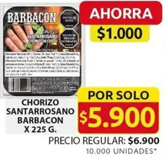 Ara CHORIZO SANTARROSANO BARBACON x 225G oferta