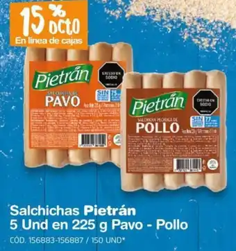 Makro Salchichas Pietrán 5 Und en 225g Pavo - Pollo oferta