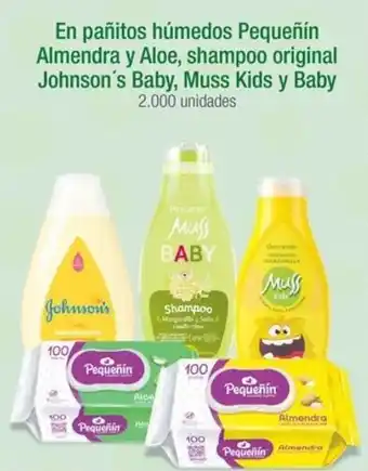 Jumbo En pañitos húmedos Pequeñín Almendra y Aloe, shampoo original Johnson's Baby, Muss Kids y Baby oferta