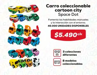 Tiendas D1 Carro coleccionable cartoon city Space Dot oferta