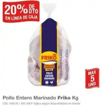 Makro Pollo Entero Marinado Friko kg oferta