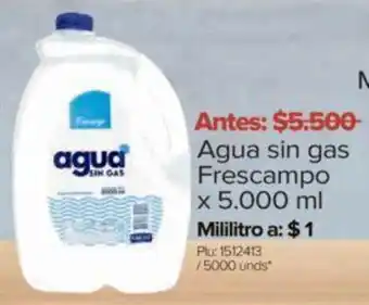 Surtimax Agua sin gas Frescampo x 5.000 ml Mililitro a: $1 oferta