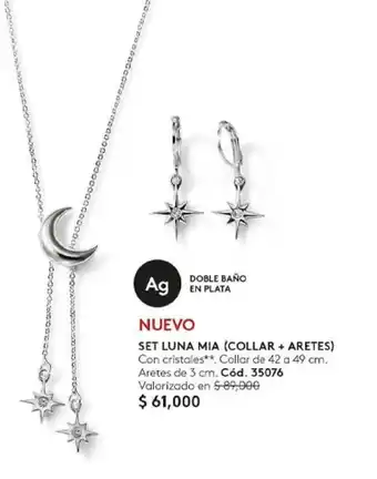 Ésika SET LUNA MIA (COLLAR + ARETES) Collar de 42 a 49 cm. Aretes de 3 cm. oferta