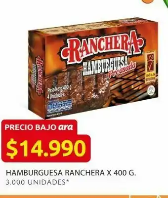 Ara Hamburguesa ranchera x 400 g. oferta