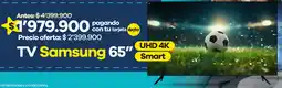 Éxito Samsung Smart TV 65" oferta