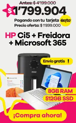 Éxito HP Ci5 + Freidora + Microsoft 365 8GB RAM 512GB SSD oferta