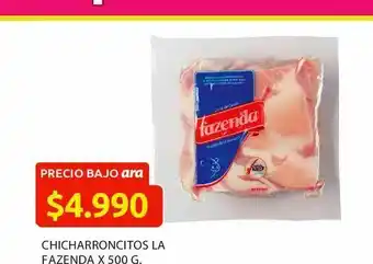 Ara Chicharroncitos la fazenda x 500 g. oferta