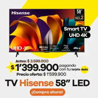 Éxito TV Hisense 58" LED oferta