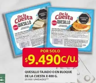 Ara Quesillo tajado o en bloque de la cuesta oferta