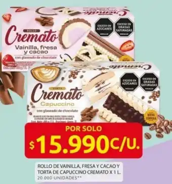 Ara Rollo de vainilla, fresa y cacao y torta de capuccino cremato oferta