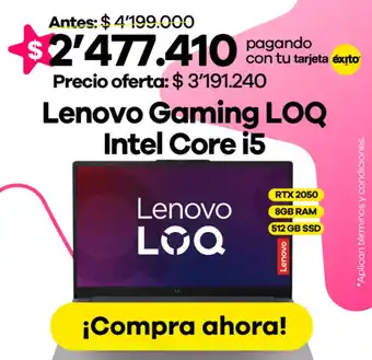 Éxito Lenovo Gaming LOQ Intel Core i5 oferta