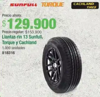 Jumbo Llantas rin 13 sunfull, torque y cachland oferta