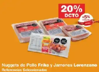 Makro Lorenzano nuggets de pollo friko y jamones oferta