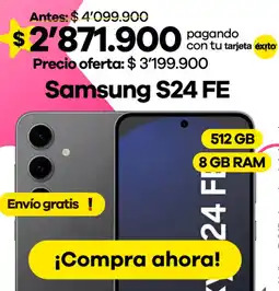 Éxito Samsung S24 FE oferta