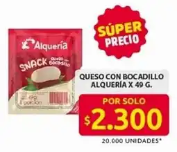 Ara Queso con bocadillo alquería oferta
