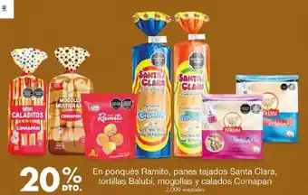 Metro En ponqués Ramito, panes tajados Santa Clara, tortillas Balubi, mogollas y calados Comapan oferta