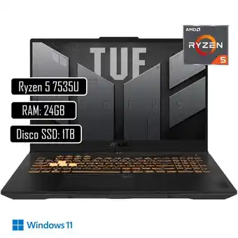 Falabella PORTATIL TUF GAMING AMD RYZEN 5 7535HS 24GBDDR5 1TB SSD PANT 15,6 FHD RTX 2050 4GB oferta