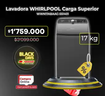 MercaCentro Lavadora WHIRLPOOL Carga Superior WWN17ABAAC-551401 oferta