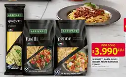 Ara Spaghetti, pasta fusilli o pasta penne arrivare oferta