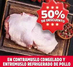 Ara En contramuslo congelado y entremuslo refrigerado de pollo oferta