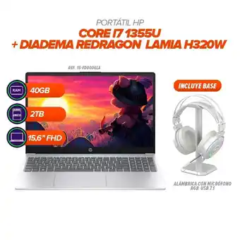 Falabella Portátil HP i7 1355U 40GB RAM 2TB SSD 156” FHD / Diadema Redragon H320W con Base oferta