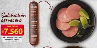 Ara Salchichon cervecero barbacon oferta