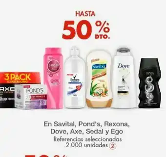 Metro En savital, pond´s, rexona, dove, axe, sedal y ego oferta