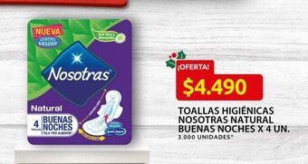 Ara Toallas Higienicas Nosotras Natural Buenas Noches x 4 UN oferta