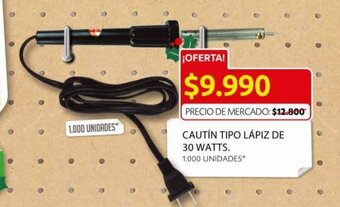 Ara Cautin Tipo Lapiz de 30 Watts oferta