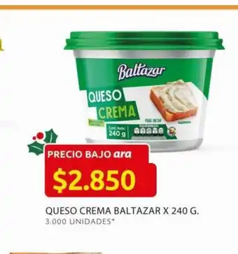 Ara Queso Crema Baltazar x 240 G oferta