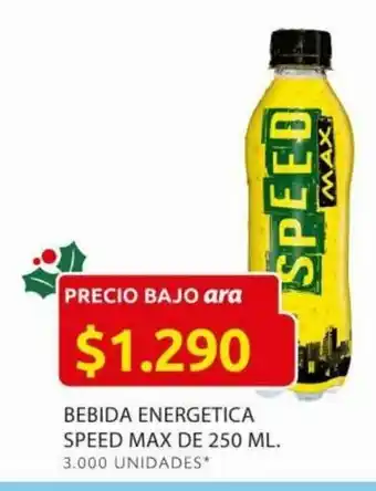Ara Bebida Energetica Speed Max de 250 ML oferta