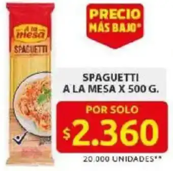 Ara A la mesa spaguetti oferta