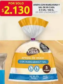 Ara De mi casa arepa con margarina y sal oferta