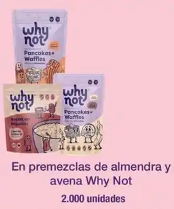 Jumbo Why not en premezclas de almendra y avena oferta