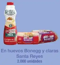 Jumbo Santa reyes en huevos bonegg y claras oferta