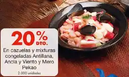 Metro Antillana, ancla y viento y mero pekao en cazuelas y mixturas congeladas oferta