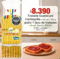 Metro Guadalupe tostada mantequilla oferta