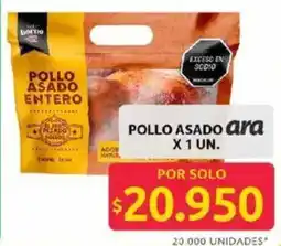 Ara Ara pollo asado oferta